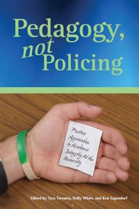 Book cover of Pedagogy, not Policing